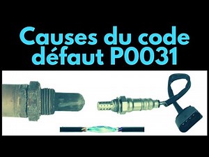 Les causes possibles de code défaut P0031