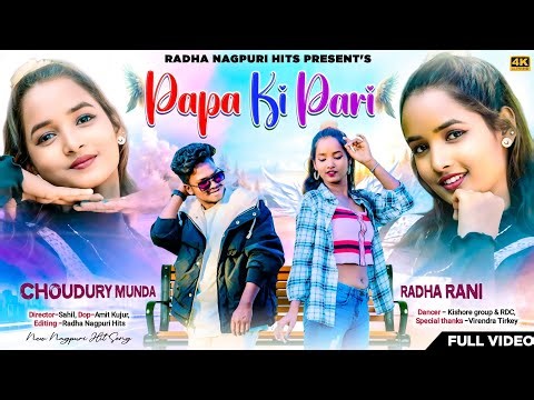 Papa ki pari/New Nagpuri full video 2025#vinaykumar&pritibarla#radhanagpurihits