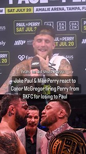 622K views · 1.2K reactions | Jake Paul & Mike Perry react to Conor McGregor firing Perry from BKFC for losing to Paul | BroBible | Facebook