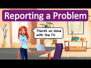 Reporting a Problem 😨 English Conversation