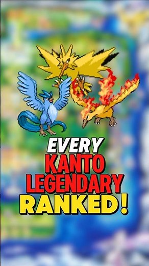 Every Kanto Legendary Pokemon RANKED!