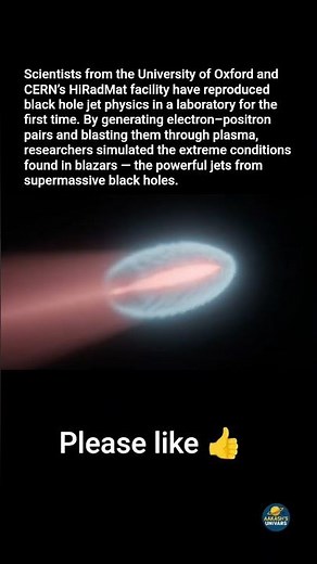 Scientists Recreate Black Hole Jet Conditions in the Lab | CERN Breakthrough 🌌⚡