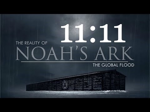 The TRUE Meaning Of 11:11 - END TIME Prophecy In Noah's Flood (Remastered)