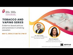 Tobacco and Vaping Series Part 1 | Evidence-based policies and practices in smoking cessation
