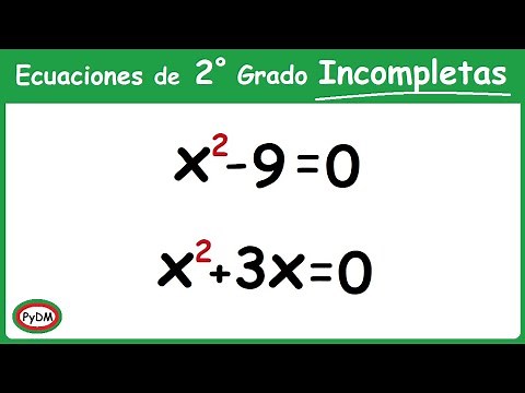 Resolver Ecuaciones de Segundo Grado Incompletas