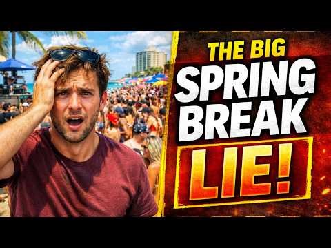 The Truth About Spring Break Cities Tourists Regret Visiting