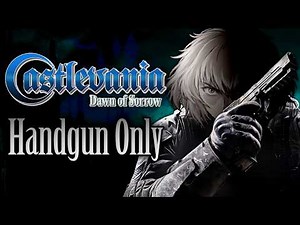 Can You Beat Castlevania: Dawn of Sorrow With Only the Handgun?