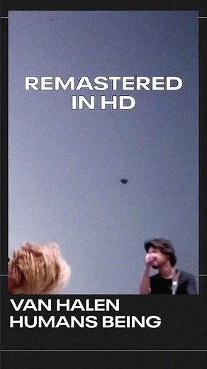 New "Humans Being" Remastered in HD Video!