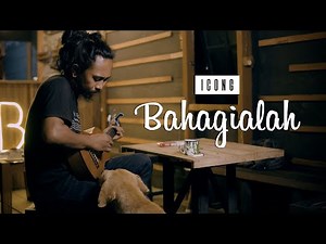 Icong - Bahagialah
