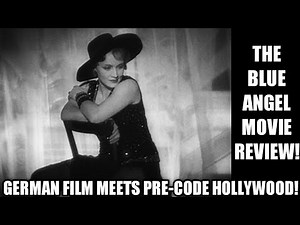 When A GERMAN Movie Met PRE-CODE Hollywood ! - THE BLUE ANGEL (Movie Review)