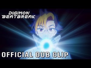 Ya Just Got To Believe In Me | DIGIMON BEATBREAK | English Dub | Episode 1