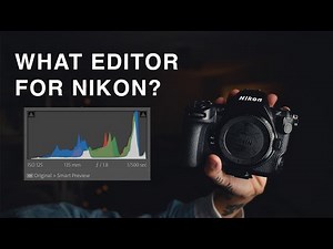 Editing Nikon Files: Editor Comparison