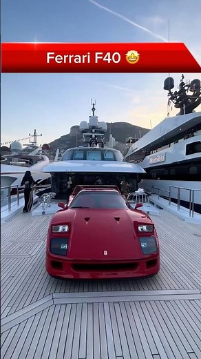 A Ferrari F40 on a boat in Monaco… UNBELIEVABLE! 🔥🇲🇨
