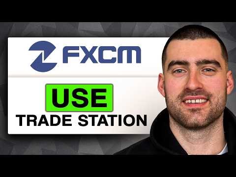 How to USE FXCM Trading Station (Easy Guide 2026)