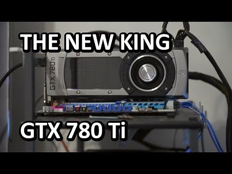 GTX 780 Ti Unboxing & Review
