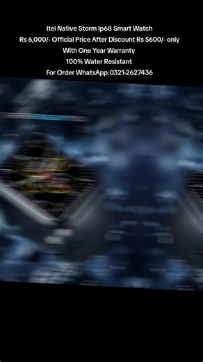 Itel Native Storm Ip68 Smart Watch Rs 6,000/- Official Price After Discount Rs 5600/- only With One Year Warranty 100% Water Resistant