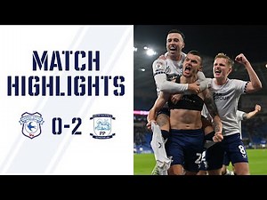 Highlights | Cardiff City 0-2 PNE