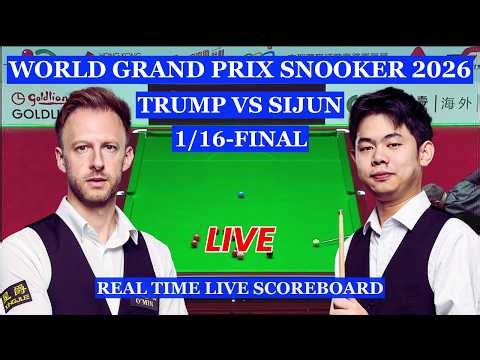 Judd Trump vs Yuan Sijun Live Scores | World Grand Prix Snooker 2026 1/16-Finals