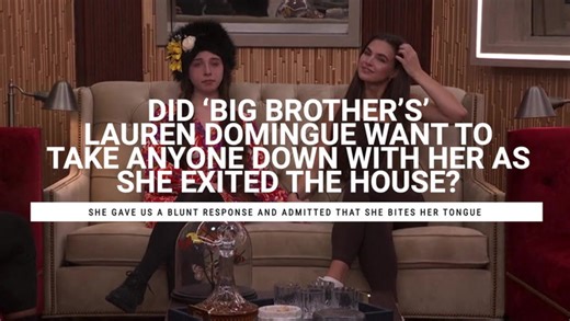 We Asked 'Big Brother's' Lauren Domingue If She Wanted To Burn People's Games Like Kelley Did On Her Way Out, And She Surprised Us With Her Response