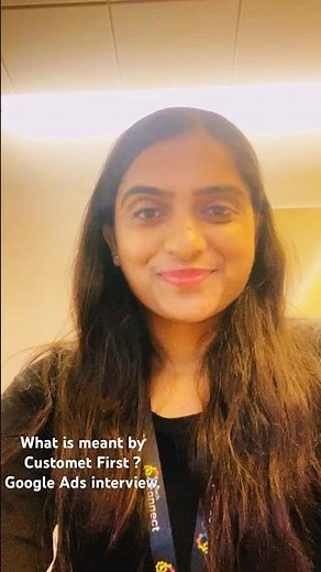 Google Ads interview - Customer first. #googleinterview #googlejobs #interview #googleads #google