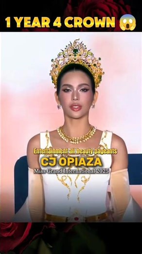 1 Year 4 Crown 😱 Miss Grand International 2024