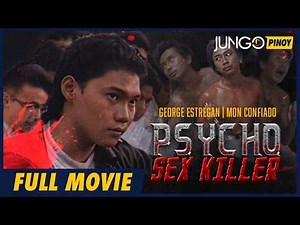 Psycho S%x Killer | Jorge Estregan | Stella Mari | Full Tagalog Drama Movie