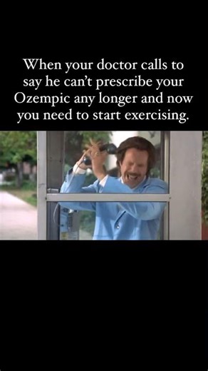 Now you need to start exercising 📞😫