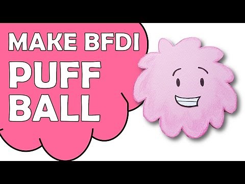 🔮 Make BFDI Puffball 🔮