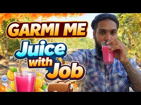 Garmi me Juice with Job | #trending #comedy #employees #funny #funny #subscribe #vlog #viral