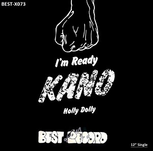 Kano - I'm Ready / Holly Dolly