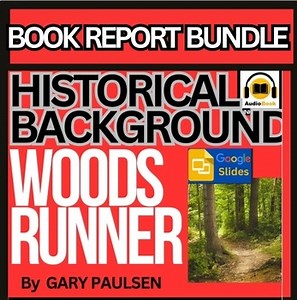 Woods Runner Novel Introduction Lesson & Book Report Project-Google Slides