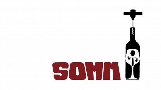 SOMM Documentary Trailer 1