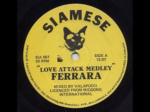 Love Attack Medley ~ Ferrara