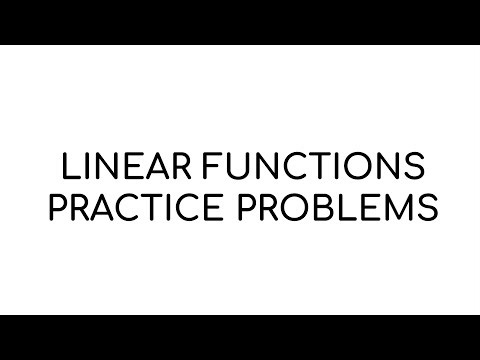 linear functions 14 practice problems walkthrough