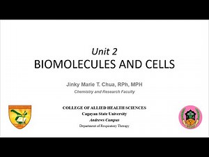 Unit 2: Biomolecules and Cells