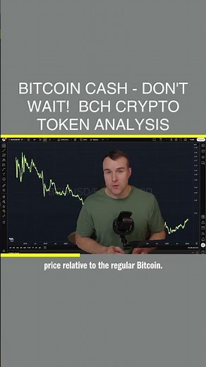 Bitcoin Cash - Don't Wait! ⚠️ BCH Crypto Token Analysis