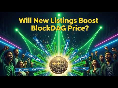 Will New Listings Boost BlockDAG Price? #Blockdag #Update 19