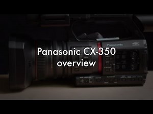 Panasonic CX-350 demo