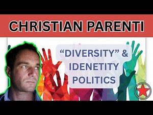 Christian Parenti | “Diversity” is a Ruling-Class Ideology |