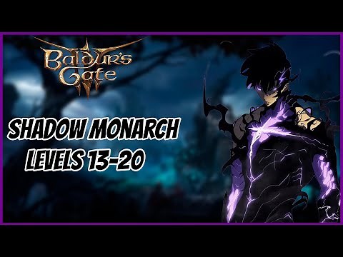 BG3: Class Mod - Shadow Monarch Level's 13 to 20 Follow Up (Solo Leveling Inspired Mod)
