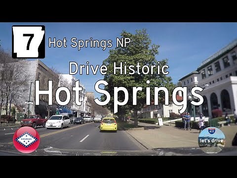 Arkansas Highway 7 - Hot Springs | Drive America's Highways 🚙