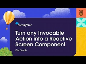 Turn any Invocable Action into a Reactive Screen Component
