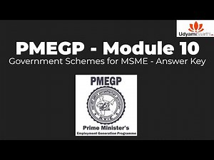 PMEGP, EDP Training Module - 10, Government Schemes for MSME - Answer Key