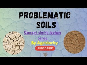 Problematic Soils | Saline, Sodic, and Acid Soils Explained |Soil science |Concept CLARITY