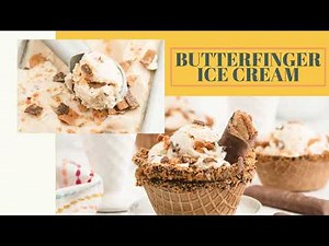 Homemade Butterfinger Ice Cream