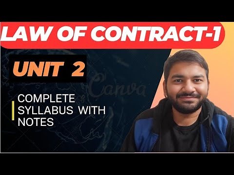 Unit 2 II Law Of Contract-1 II Full Explanation II With Notes II Advocate Varun Dixit #lawofcontract