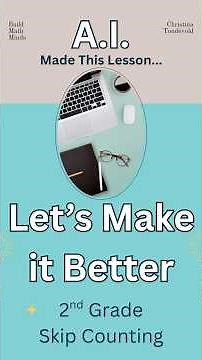 A.I. Made This Lesson, Let's Make it Better - 2nd grade Skip Counting #matheducation #mathlesson