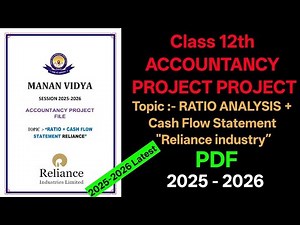 RATIO ANALYSIS + CASH FLOW STATEMENT of Reliance Industries | Class 12 Accountancy Project File |PDF