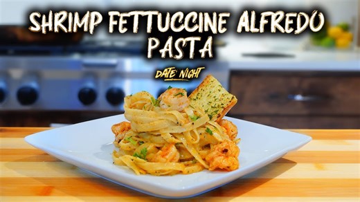 Creamy shrimp fettuccine alfredo | Full course dinner recipes