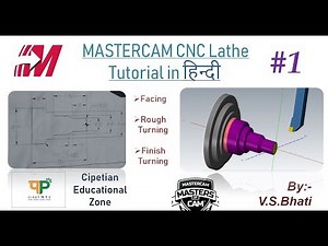 Mastercam Lathe Tutorial - Facing || Rough Turning || Finish Turning || OD Turning || Programming​